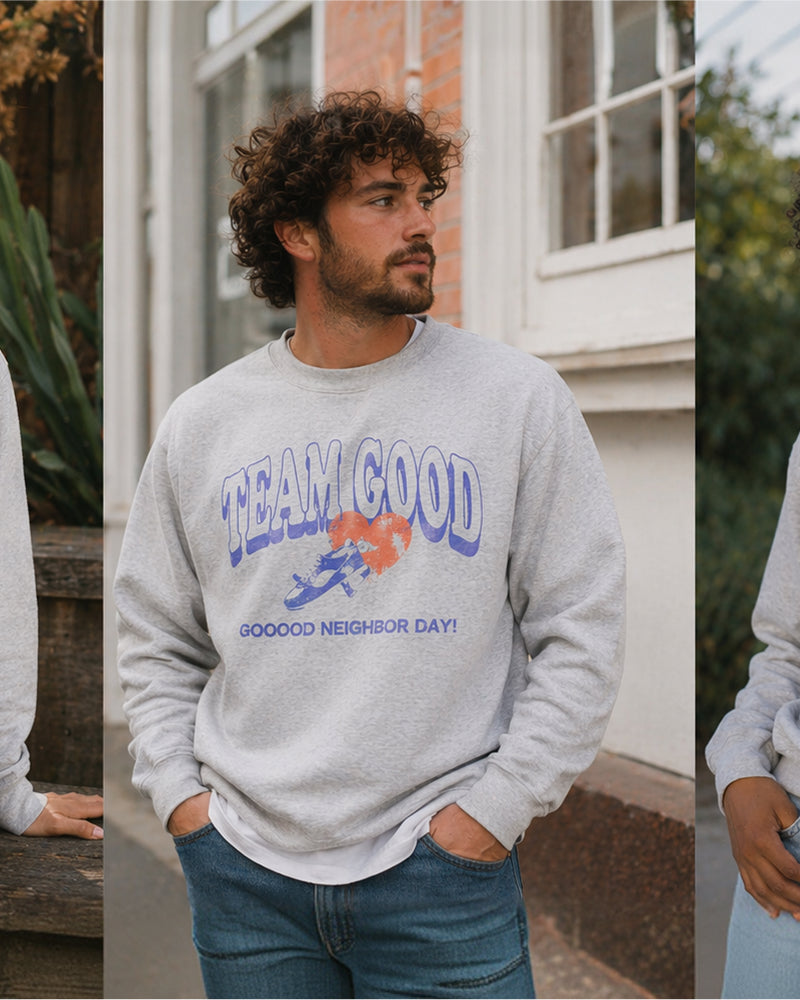 Team Good Sweatshirt