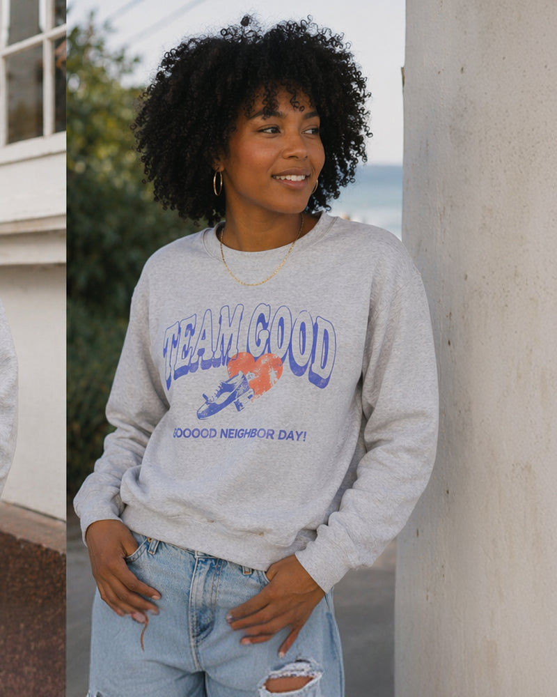 Team Good Sweatshirt
